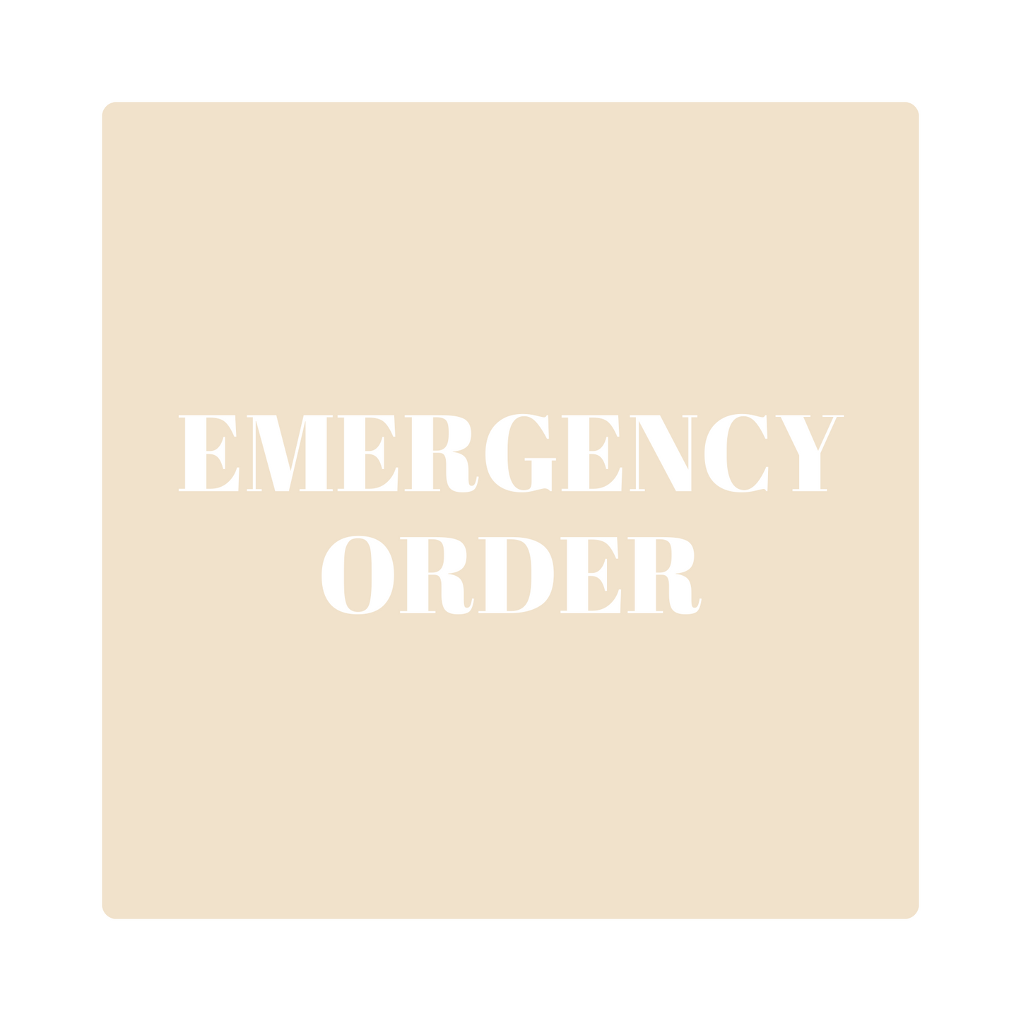 Emergency Order